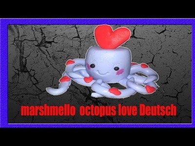 Polymer Clay Octopus Love Tutorial Deutsch 2020