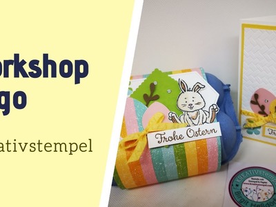 Workshop to go Nr. 1 Ostern Ostereiverpackung mit passender Osterkarte mit Stampin` Up! Produkten