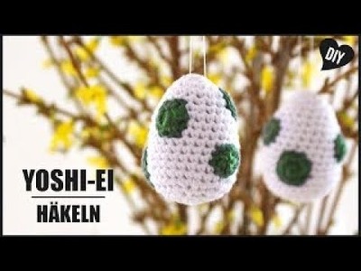 Yoshi-Ei häkeln | Osterei Amigurumi Häkelanleitung - DIY by Pfirsichteufel