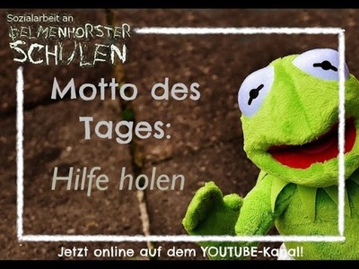 Folge 7  Kanzok Tages-Motto Hilfe holen Sozialarbeit an Schulen Hilfe holen ist kein Petzen Kinder