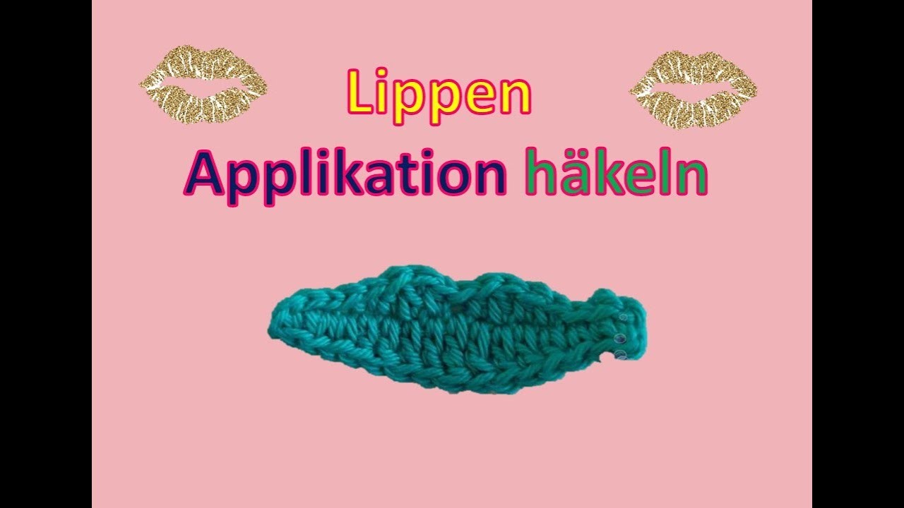 Lippen Applikation häkeln