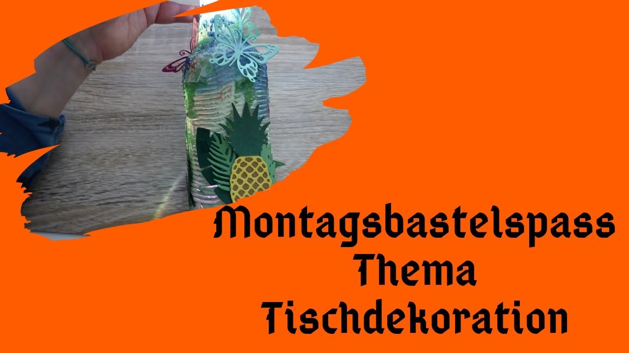 #Montagsbastelspass Thema Tischdekoration