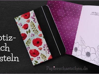 Notizbuch selber basteln - Anleitung - Stampin' Up! Painted Poppies