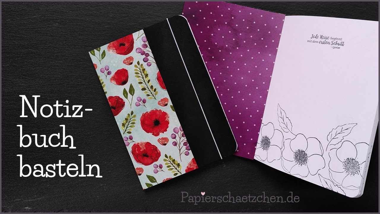 Notizbuch selber basteln - Anleitung - Stampin' Up! Painted Poppies
