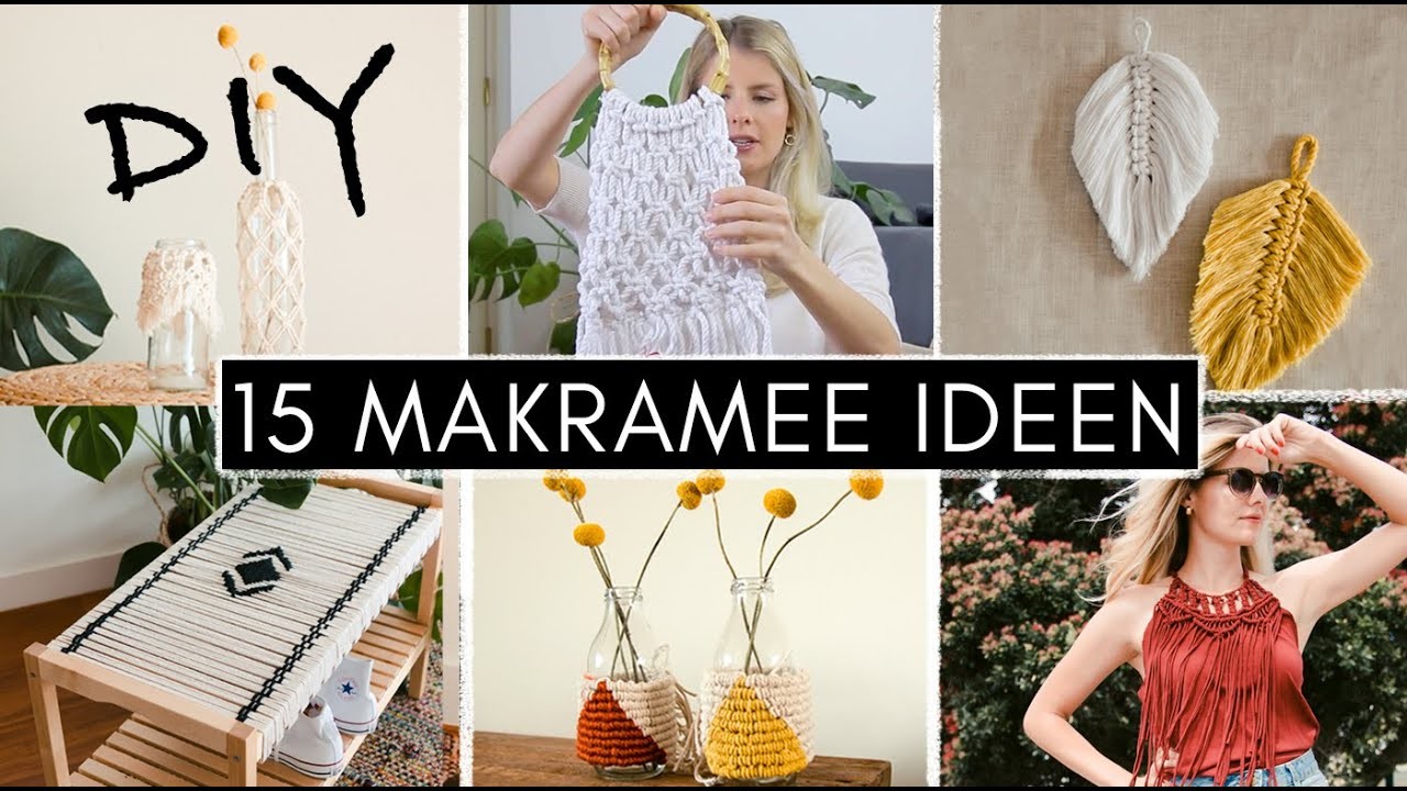 15 Makramee DIY Ideen zum Nachmachen: Deko, Fashion, Upcycling & Handtaschen