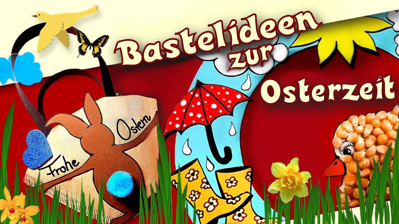 9 Bastelideen für OSTERN | Küken | Hühner | Hase | Osternest | Ostergeschenk | Windlicht