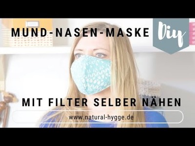 DIY-Idee: Gesichtsmaske selber nähen  I Natural-Hygge by Patricia I DIY I Deko