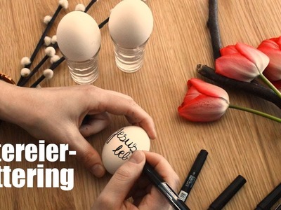 DIY: Ostereier-Lettering