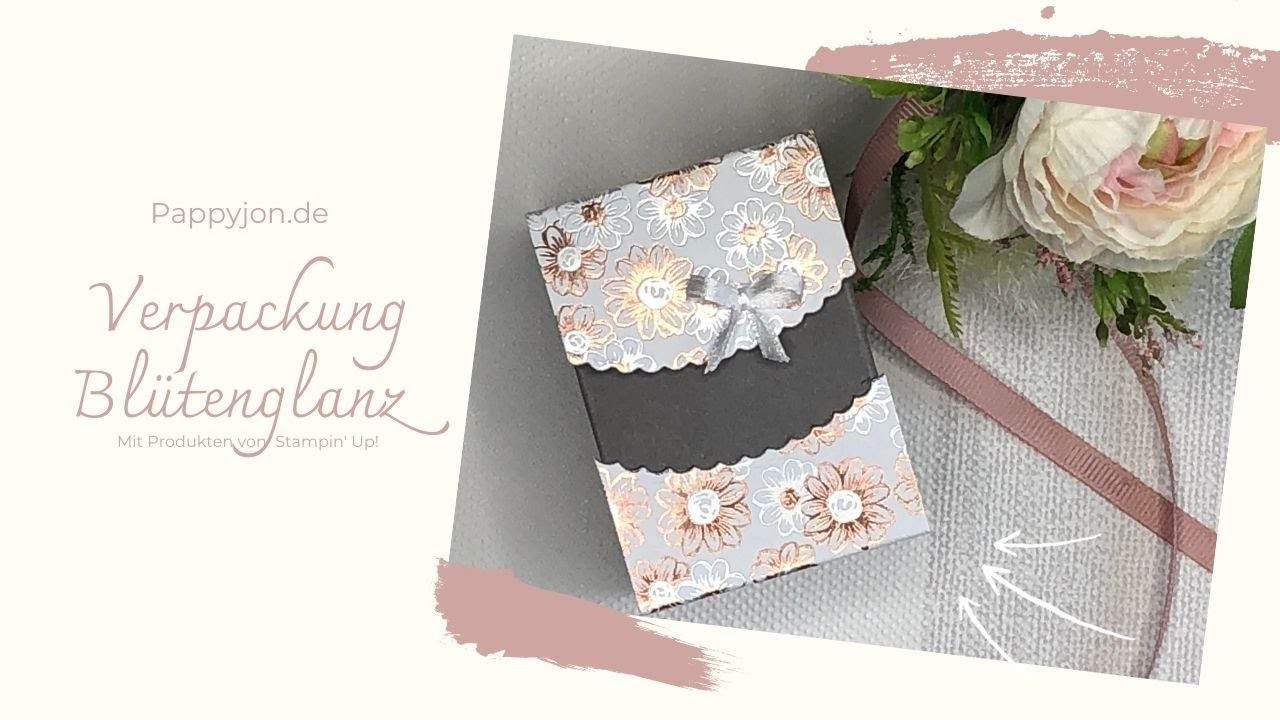 Elegante Danke Verpackung Blütenglanz  | Stampin' Up! | Pappyjon.de | Dauerwerbung | Aufmerksamkeit