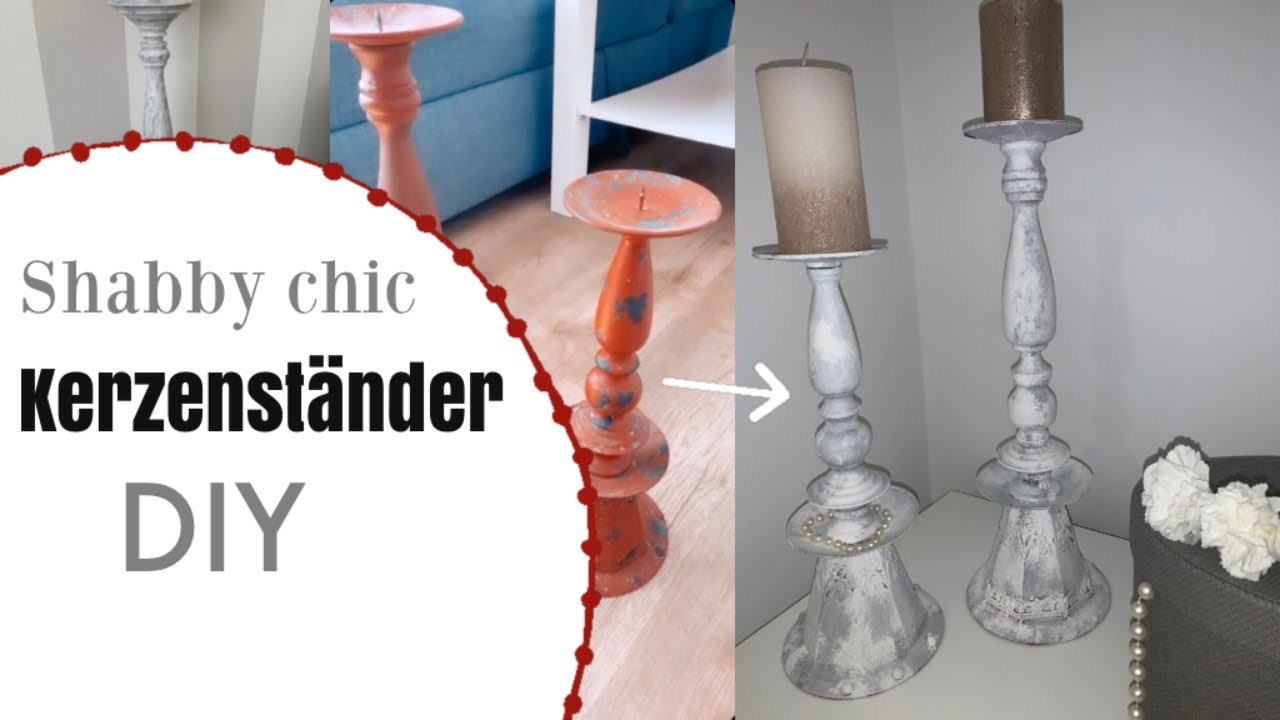 Kerzenständer verschönern • Shabby Chic Optik • DIY