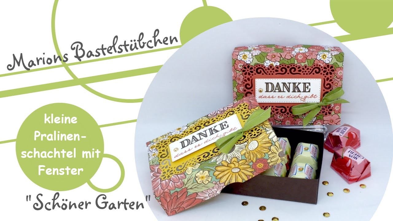 Kleine Pralinenschachtel mit Fenster mit "Schöner Garten" von Stampin´ Up!