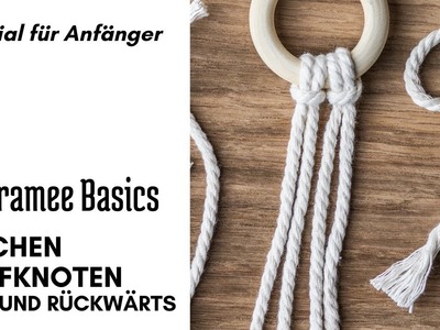 Lerchenkopfknoten vorwärts und rückwärts –*larks head knot* | MAKRAMEE BASICS | muckout.de