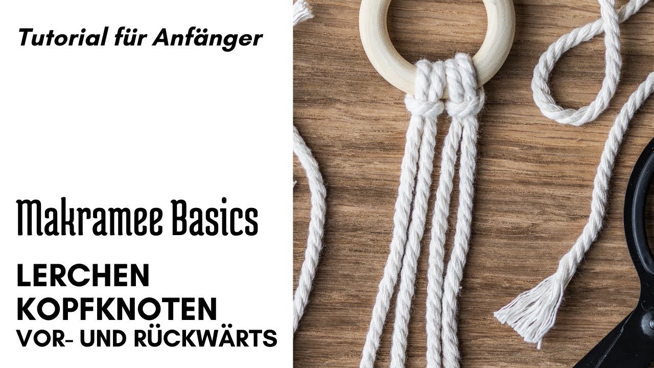 Lerchenkopfknoten vorwärts und rückwärts –*larks head knot* | MAKRAMEE BASICS | muckout.de