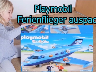 Playmobil "Fun Park-Ferienflieger" auspacken ( Unboxing )