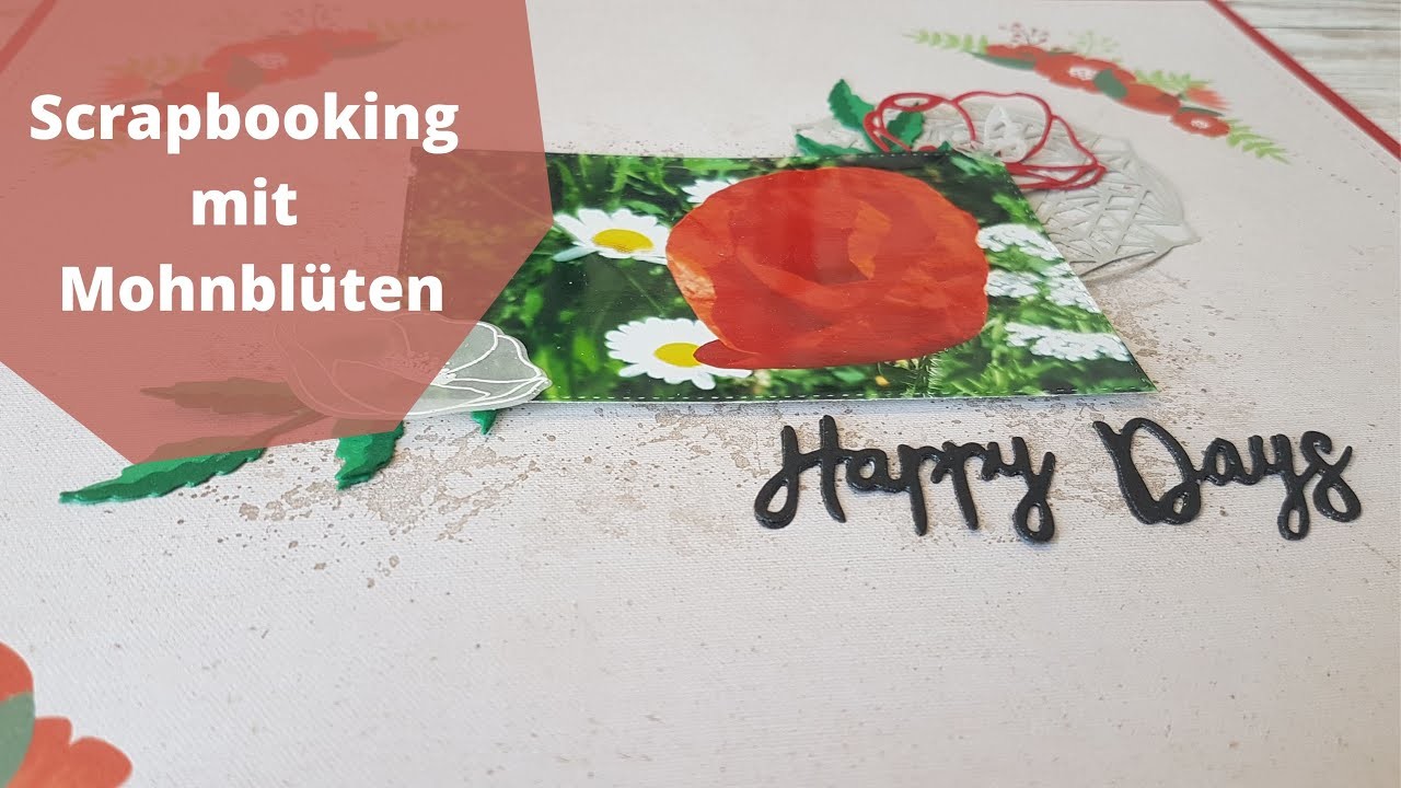 Scrapbooking mit Painted Poppies von Stampin Up