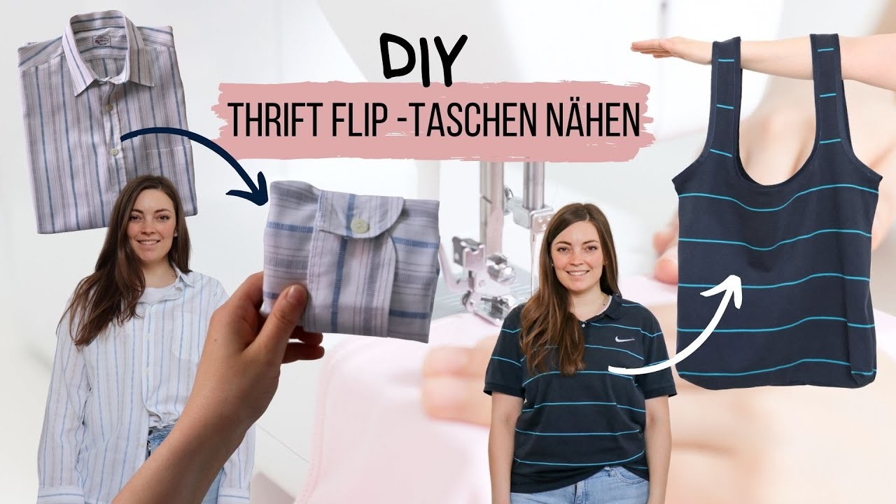 Thrift Flip - DIY Tasche(n) nähen | DIY gegen Langeweile