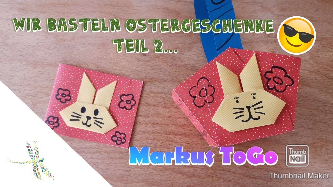 Wir basteln Ostergeschenke Teil 2.