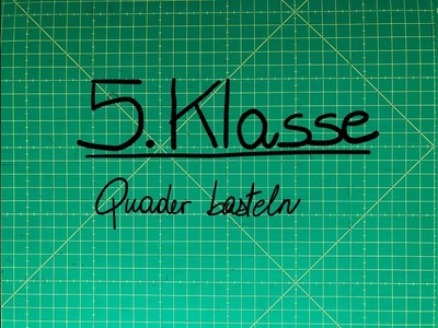 5.Klasse: Quader basteln