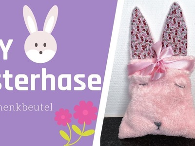 DIY Osterhase Geschenkbeutel | einfach | innerhalb von 20 Minuten