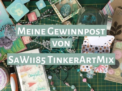 Meine Gewinnpost von SaWii85 TinkerArtMix ist da! Traumhaft schöne Sachen!