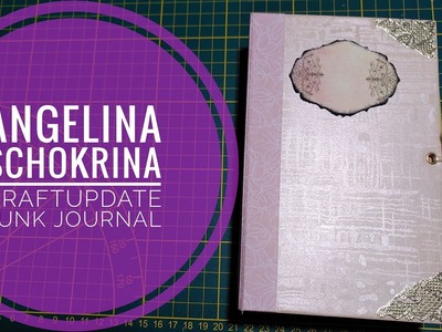 Neues Junk Journal   Craftupdate