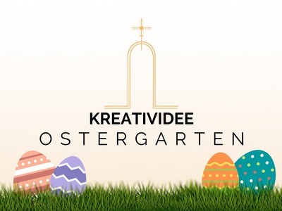 Ostergarten | Kreatividee