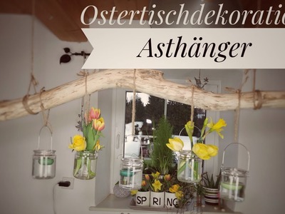 Ostertisch Dekoration selber machen -Asthänger