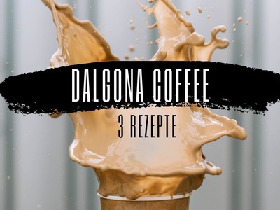 Whipped Coffee DIY - 3 Rezepte zum Selbermachen