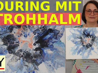 Acrylic Pour Flowers mit Strohhalm - Blumen in Acryl Gießtechnik | DIY