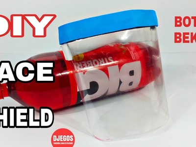 DIY FACE SHIELD DARI BOTOL PLASTIK BEKAS