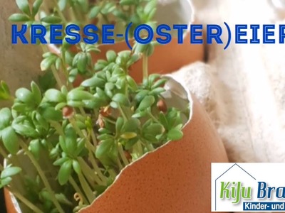 DiY Kresse Ostereier KiJu Brake