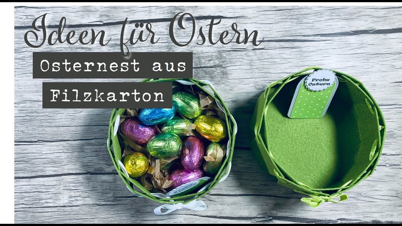 Filzkörbchen als Osternest basteln