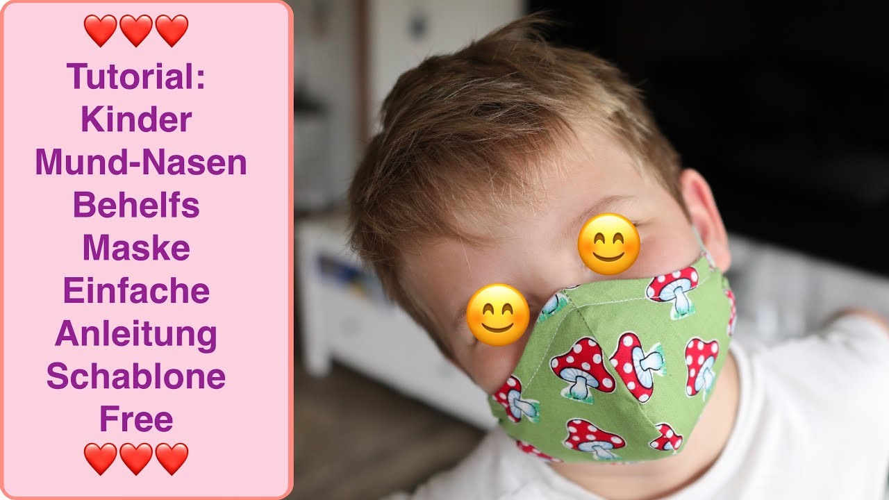 Kinder 3D Face Mask DIY, Behelfs- Mundschutz Alltagsmaske Kinder selber nähen, Schnittmuster Gratis