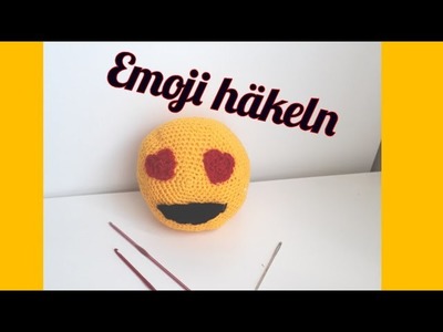 Herzaugen-Emoji häkeln????|Danas Häkelwelt
