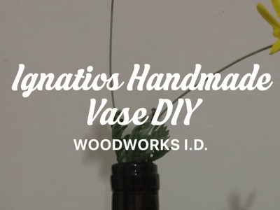 Ignatios handmade vase DIY