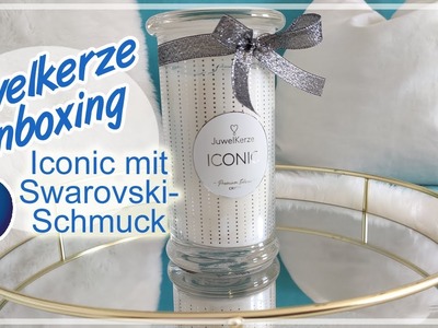 Juwelkerze Unboxing Iconic mit Swarovski Schmuck