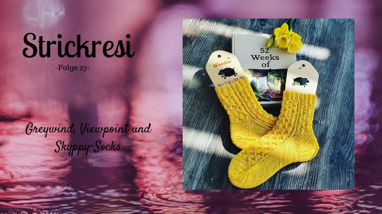 Strickresi's Strickpodcast Folge 27 - Greywind, Viewpoint und Skyppys
