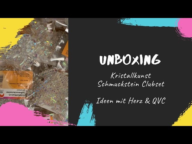 Unboxing Kristallkunst Schmucksteine Clubset Ideen mit Herz und QVC