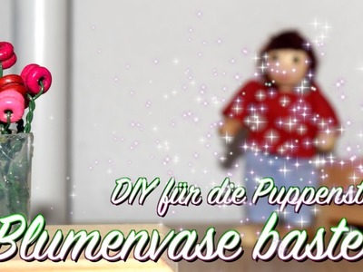 Blumenvase basteln - DIY für die Puppenstube - Accessoires Puppenhaus - Anleitung - Low Budget