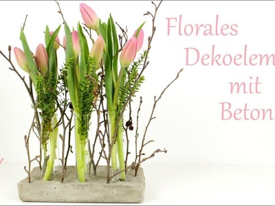 DIY | Florales Dekoelement mit Beton | Blumendeko | Ganzjahresdeko | Just Deko