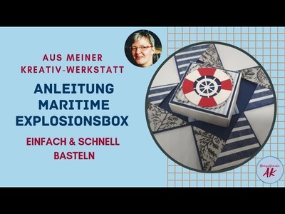 Diy Maritime Explosionsbox 7x7 basteln - leicht - Anleitung - Setz die Segel Stampin' Up!