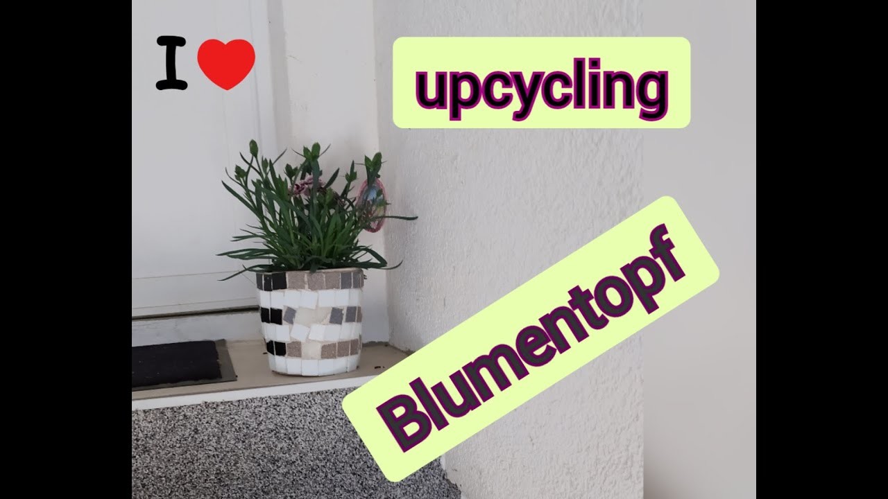 DIY - Upcycling - Blumentopf für Garten