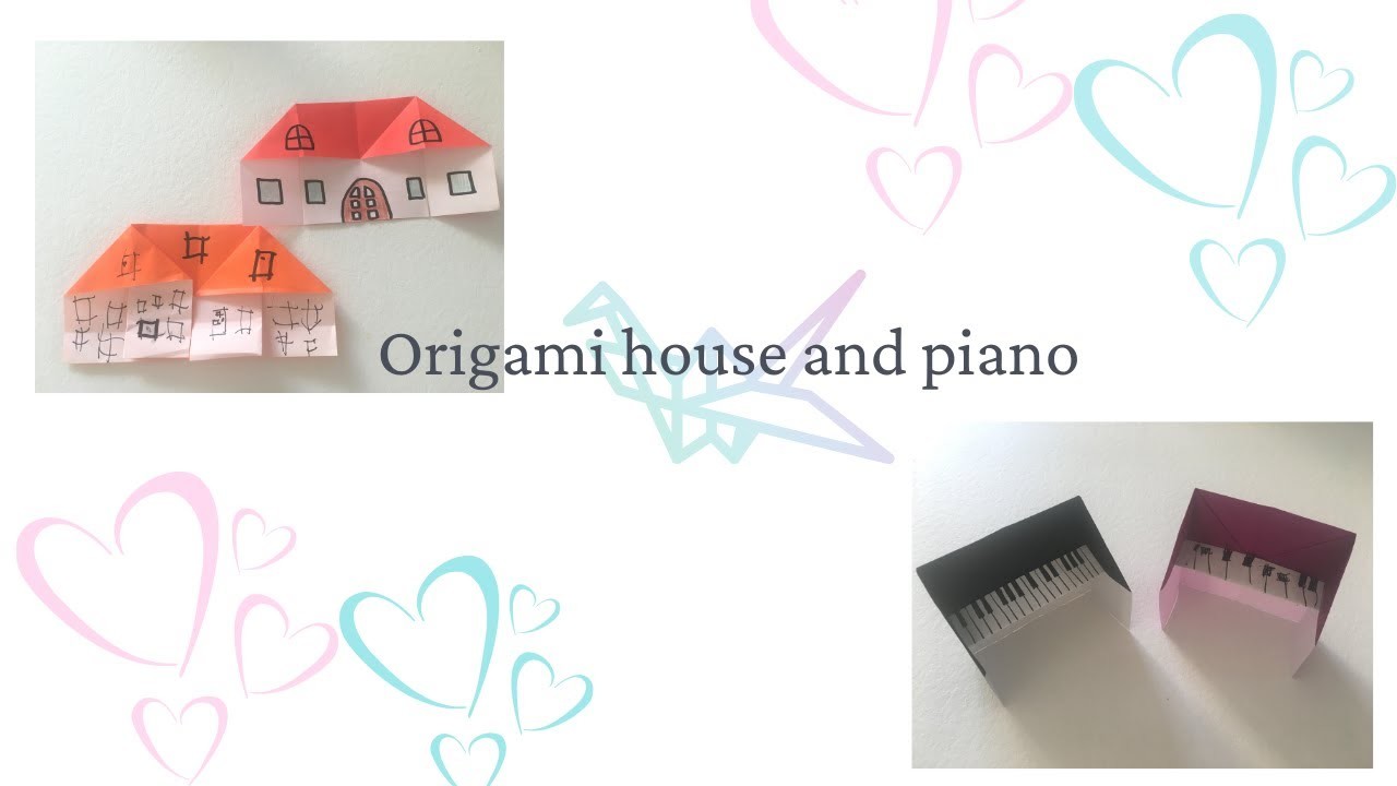 Easy Origami | Origami house and piano | Einfach Origami | Origami Haus und Klavier | かんたんおりがみ