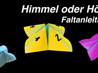 Himmel oder Hölle Spiel Faltanleitung - Origami - Allerlei Channel