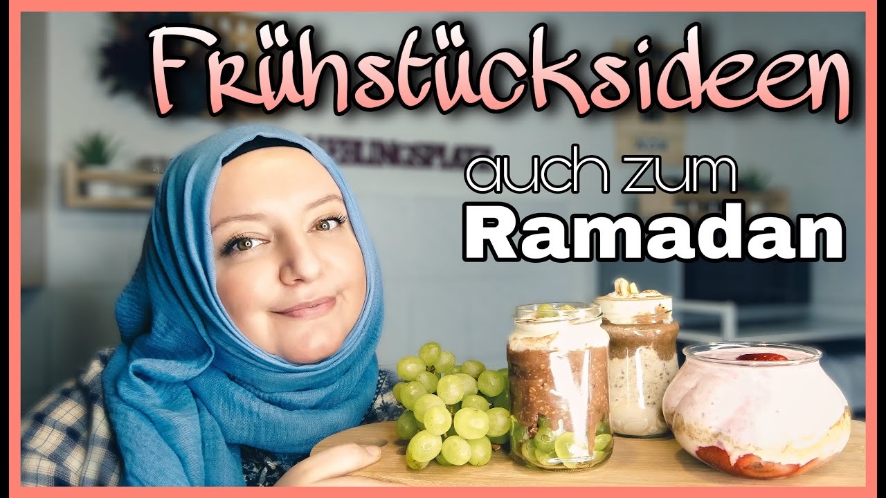Leckere Frühstücksideen & Rezepte zum Ramadan. Ramadan Vorbereitung. Overnight Oats | Bahar Vlogs