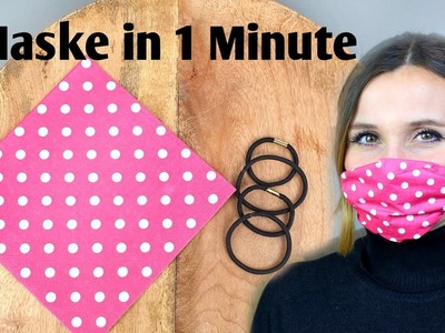 Maske für Mund & Nase in 1 Minute ????