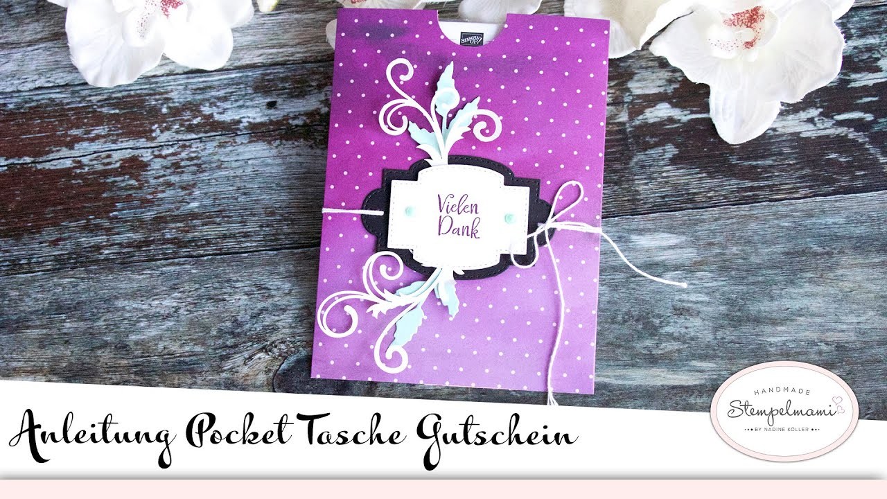 Tutorial: Pocket Tasche | Geschenk | Gutscheinverpackung | Besondere Momente von Stampin' Up!