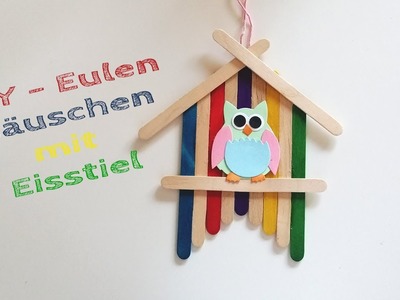 DIY - Eulenhäuschen ????| #KoOp #MFG