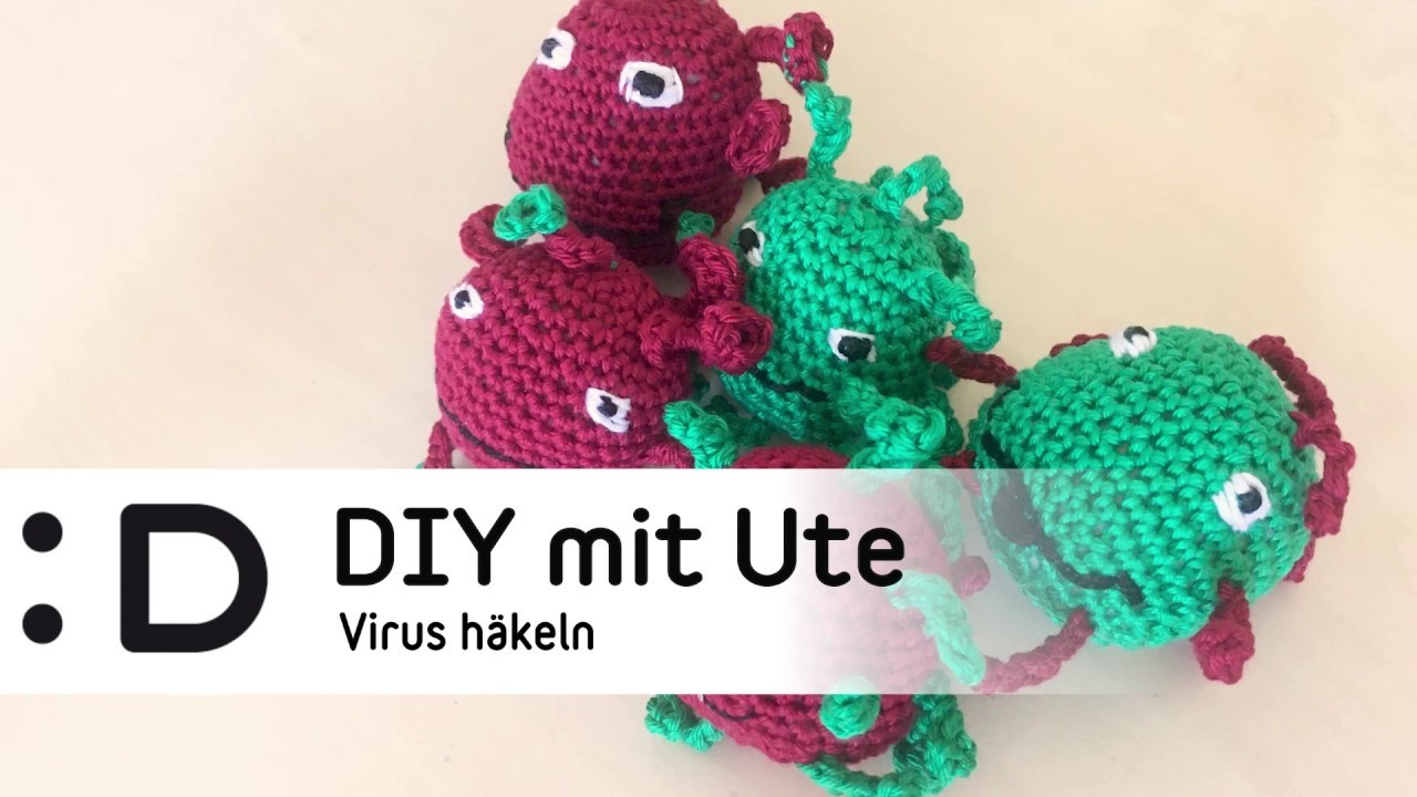 DIY mit Ute - Einen Virus häkeln