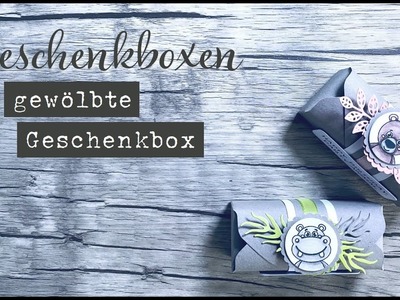 Geschenkbox mit abgerundetem Deckel mit dem Enveloppe Punchboard selber basteln